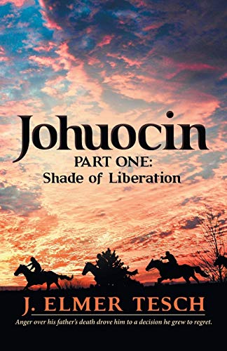 Johuocin: Part One: Shade of Liberation