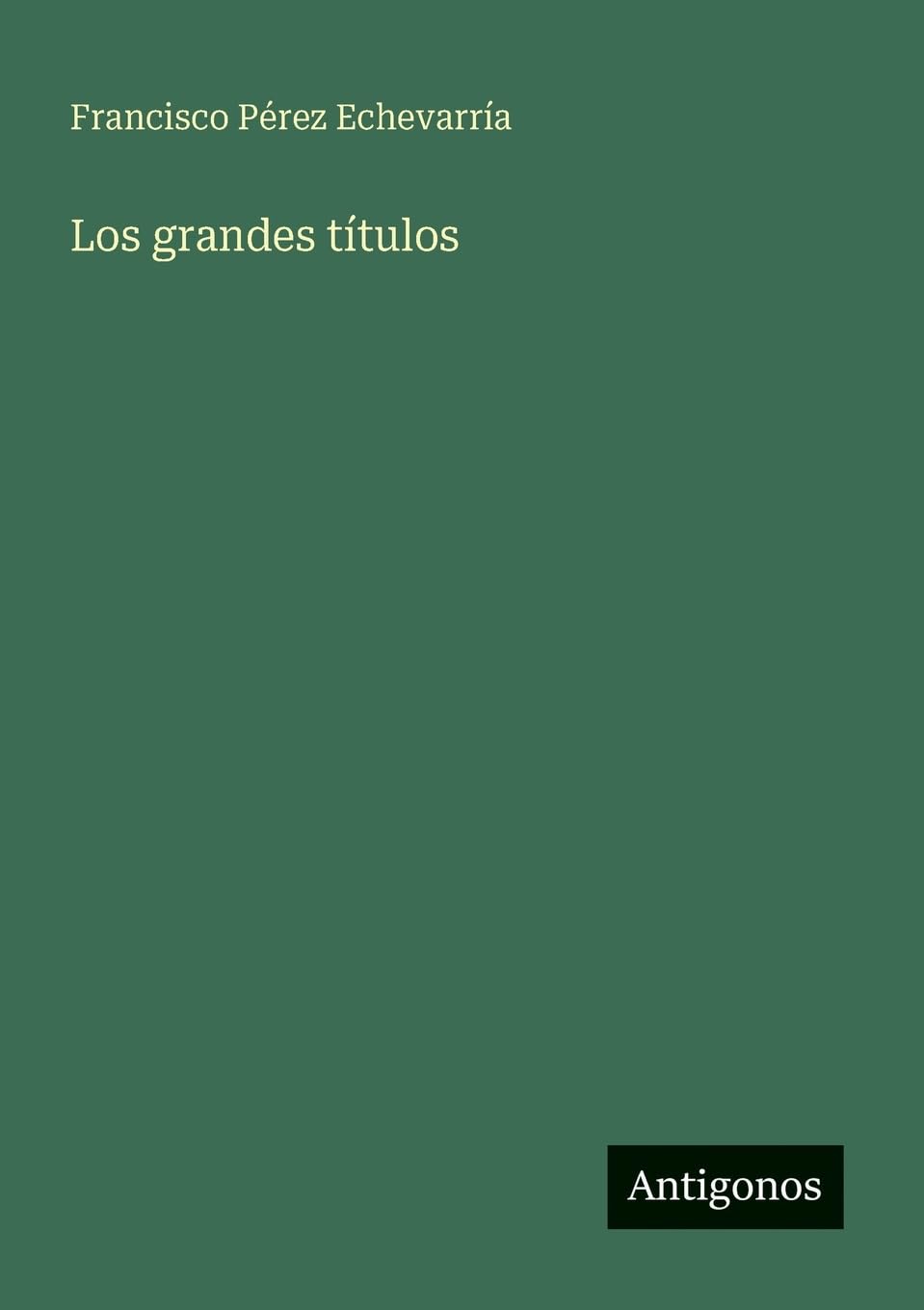 Los grandes títulos