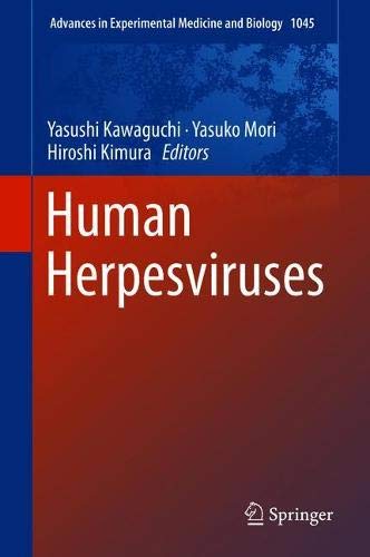 Human Herpesviruses (Advances in Experimental Medicine and Biology, Band 1045)