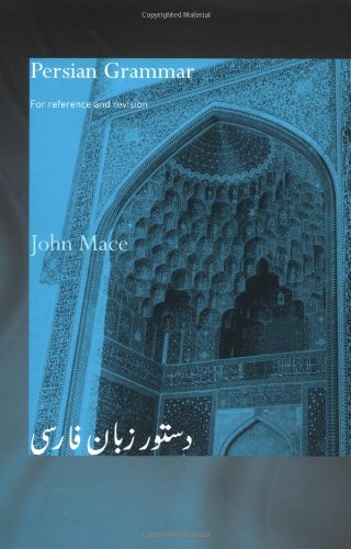 Persian Grammar: For Reference and Revision
