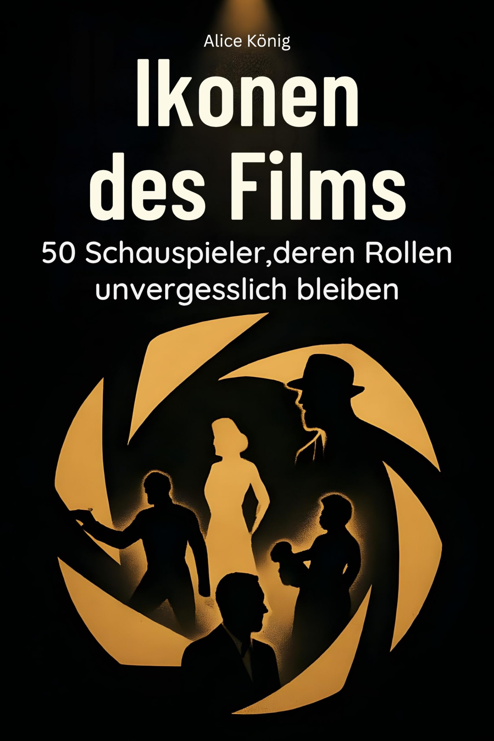 Ikonen des Films: 50 Schauspieler, deren Rollen unvergesslich bleiben