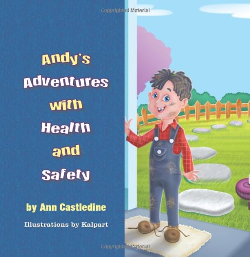 Andy's Adventures with Health and Safety