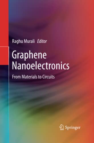 Graphene Nanoelectronics: From Materials to Circuits