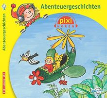 Pixi Hören. Abenteuergeschichten: 1 CD