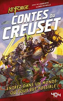 Keyforge : contes du Creuset