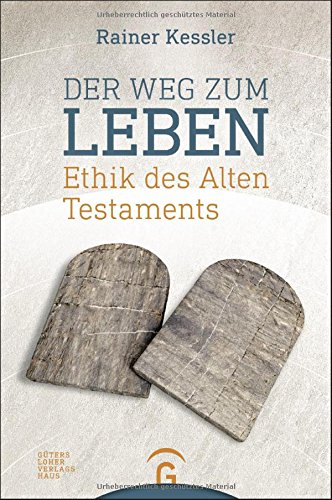 Der Weg zum Leben - Rainer Kessler Gebunden
