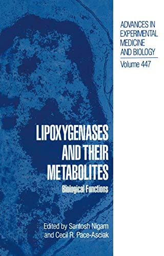Lipoxygenases and their Metabolites: Biological Functions (Advances in Experimental Medicine and Biology) (Advances in Experimental Medicine and Biology, 447, Band 447)