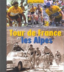 Le Tour de France et les Alpes