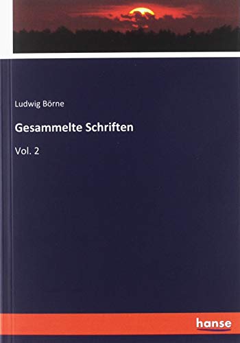 Gesammelte Schriften: Vol. 2