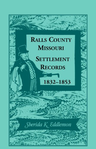 Ralls County, Missouri, Settlement Records, 1832-1853