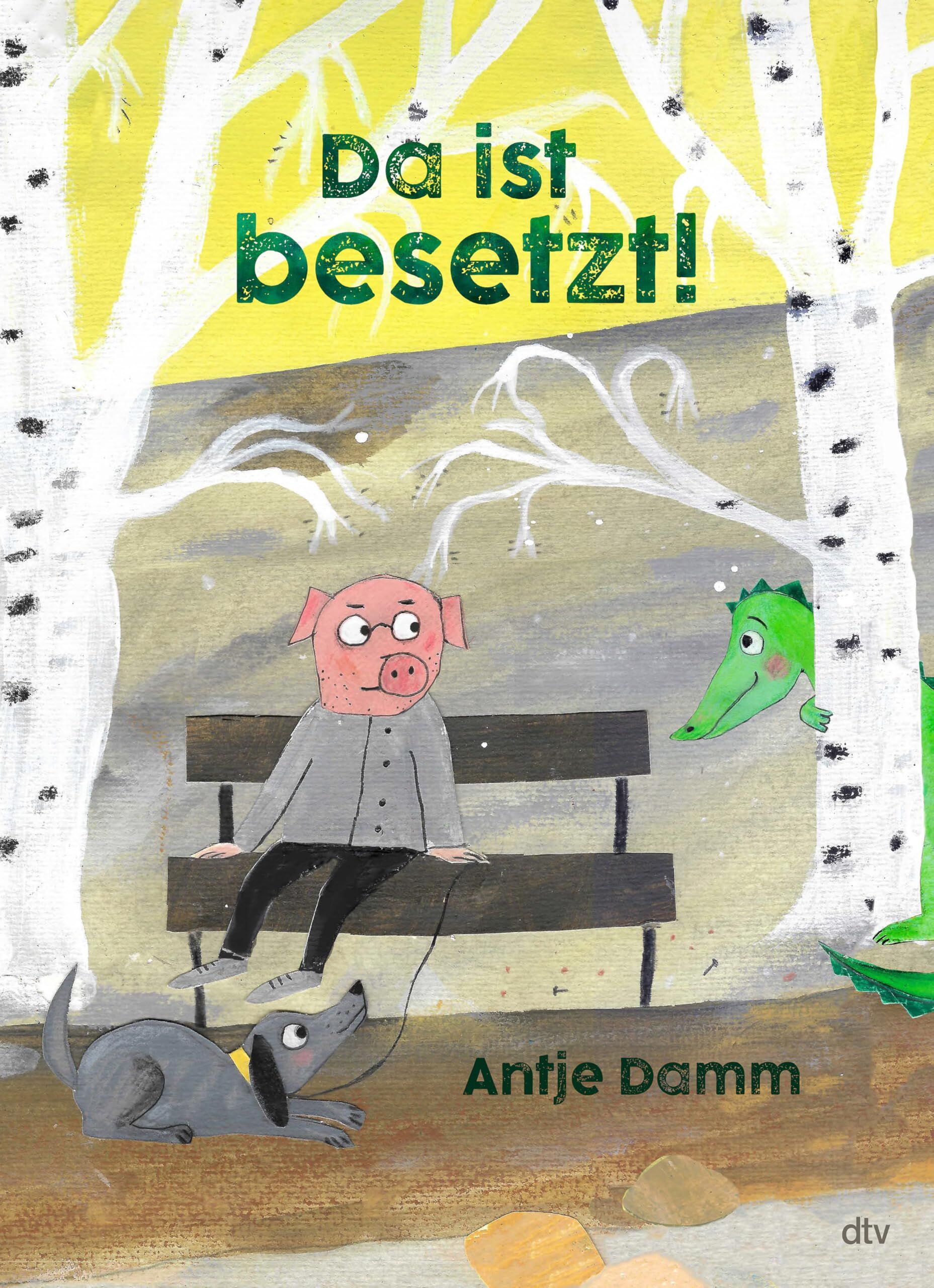 Damm, Antje: Da ist besetzt!