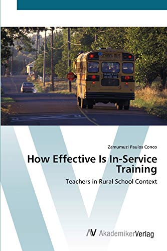 How Effective Is In-Service Training: Teachers in Rural School Context