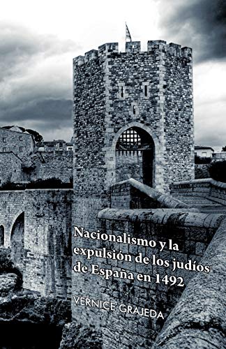 Nacionalismo y la expulsión de los judíos de España en 1492