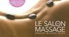 Le salon de massage : Sensualité, Relaxation, Volupté (1CD audio)
