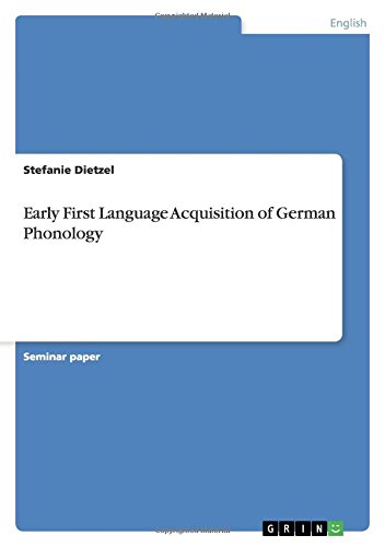 Early First Language Acquisition of German Phonology