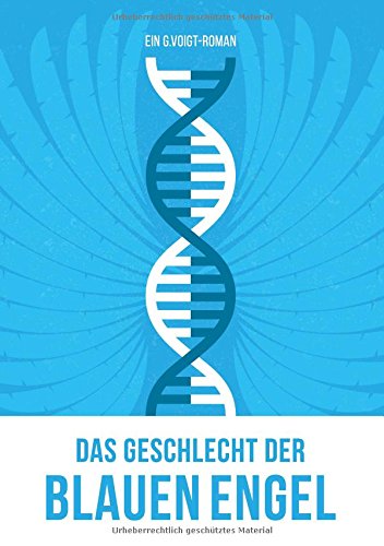 Das Geschlecht der Blauen Engel: Band 2 (Die Rückkehr)