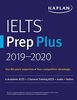 IELTS Prep Plus 2019-2020: 6 Academic IELTS + 2 General Training IELTS + Audio + Online (Kaplan Test Prep)