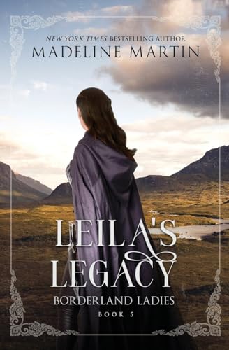 Leila's Legacy (Borderland Ladies)