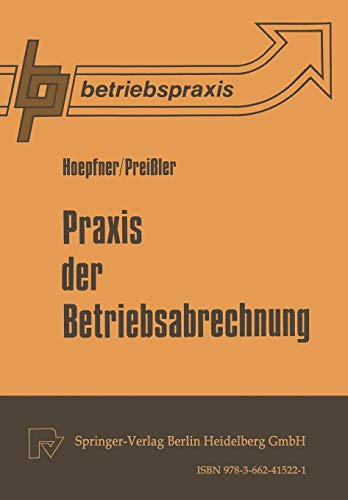 Praxis der Betriebsabrechnung (Betriebspraxis 1) (German Edition)