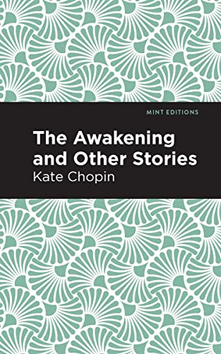 The Awakening (Mint Editions―Women Writers)