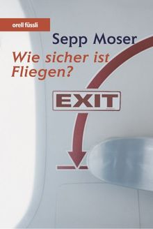 Wie sicher ist Fliegen? EXIT