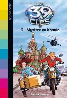 Les 39 clés. Vol. 5. Mystère au Kremlin