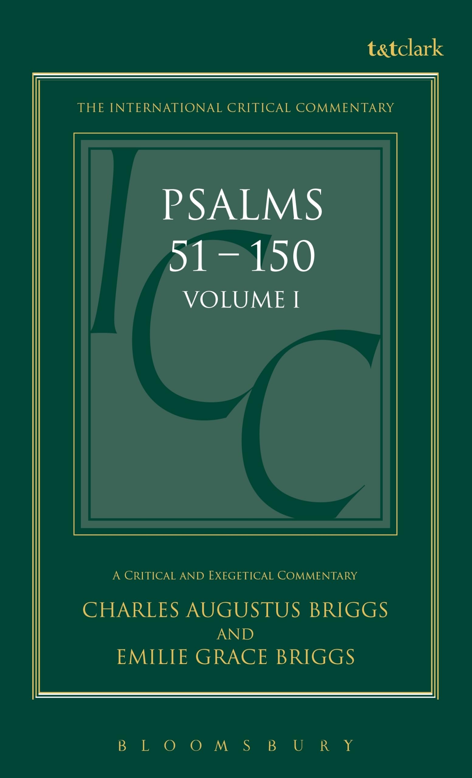 Psalms: Volume 1: 1-50 (International Critical Commentary, Band 1)
