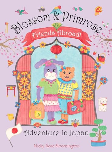 Blossom and Primrose, Friends Abroad: Adventure in Japan