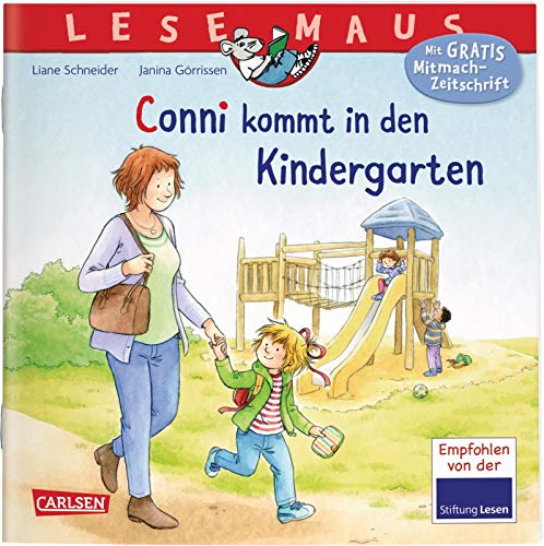 Conni kommt in den Kindergarten   Lesemaus Bd9 - Liane Schneider Geheftet