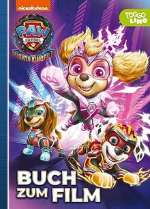 PAW Patrol - Der Mighty Kinofilm: Buch zum Film: Der neue Kinofilm spannend nacherzählt | mit vielen Bildern zum Vorlesen (ab 3 Jahren)