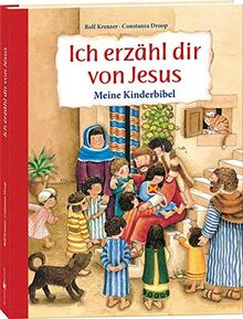 Ich erzähl dir von Jesus: Meine Kinderbibel