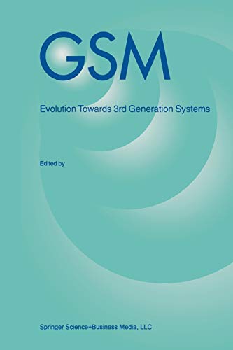 Gsm: Evolution Towards 3Rd Generation Systems