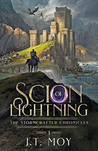 Scion of Lightning: an epic fantasy adventure (The Stormcrafter Chronicles, Band 1)