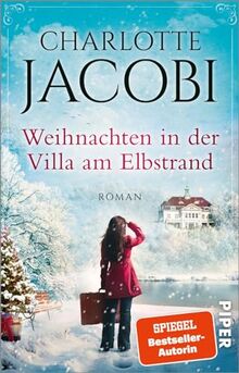 Weihnachten in der Villa am Elbstrand (Elbstrand-Saga 4): Roman | Die große Familiensaga aus Hamburg