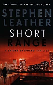 Short Range: The 16th Spider Shepherd Thriller (The Spider Shepherd Thrillers, Band 16)