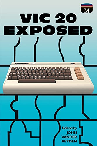 VIC 20 Exposed (Retro Reproductions)