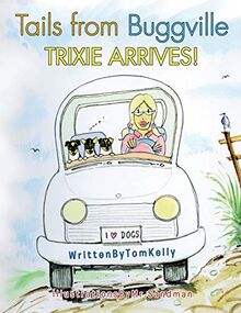 Tails from Buggville: Trixie Arrives!