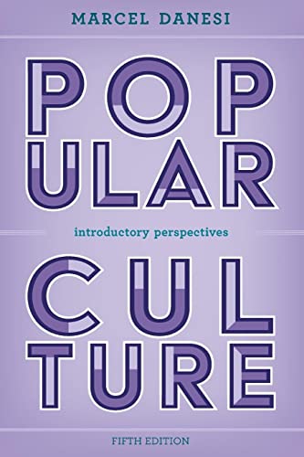 Popular Culture: Introductory Perspectives, Fifth Edition