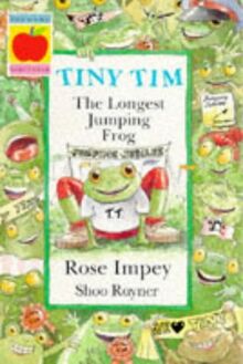 Tiny Tim: The Longest Jumping Frog (Animal Crackers, Band 11)