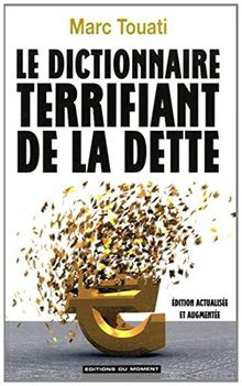 Le dictionnaire terrifiant de la dette