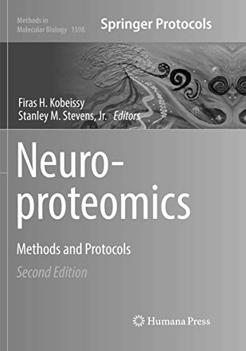 Neuroproteomics: Methods and Protocols (Methods in Molecular Biology, Band 1598)
