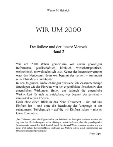 Wir um 2000 - Band 2: Der äußere und der innere Mensch