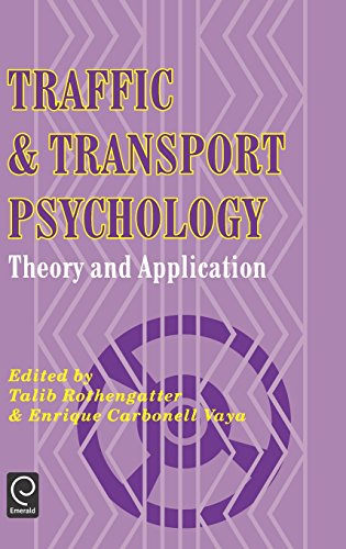 Traffic and Transport Psychology: Theory and Application