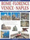 Rome, Florence, Venice, Naples: A Wonderful Journey Through History and Art of the Four Pearls of Italy (New Millennium Collection: Europe)