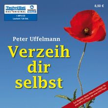 Verzeih dir selbst: Wege aus der Ich-Sabotage (1 MP3 CD)