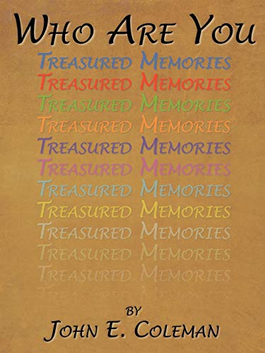 Who Are You: Treasured Memories
