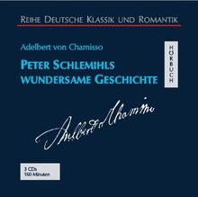 Peter Schlemihls wundersame Geschichte, 3 Audio-CDs