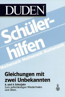 Duden Schülerhilfen, Gleichungen mit zwei Unbekannten, 8./9. Schuljahr