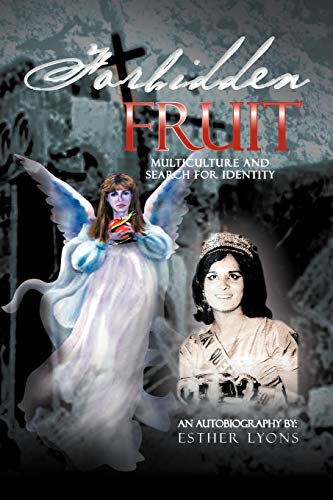 Forbidden Fruit: Anglo Indian Daughter of a Jesuit Priest in Search of Identity