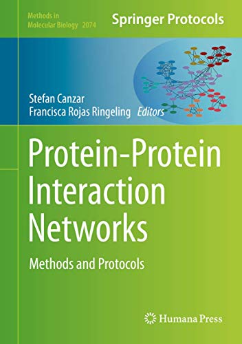 Protein-Protein Interaction Networks: Methods and Protocols (Methods in Molecular Biology (2074), Band 2074)